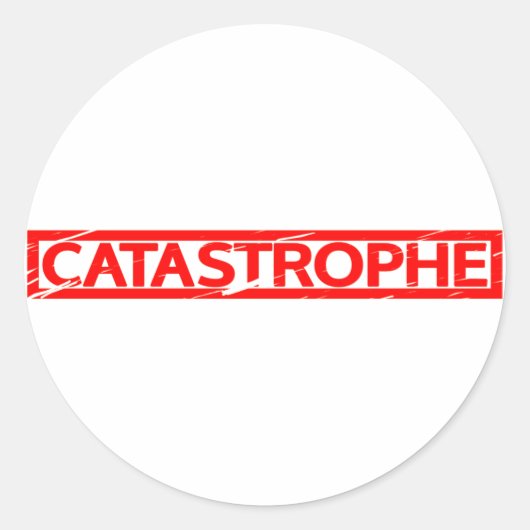 Sticker Rond Timbre Catastrophe (Devant)