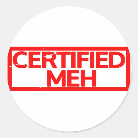 Sticker Rond Timbre Meh Certifié (Devant)