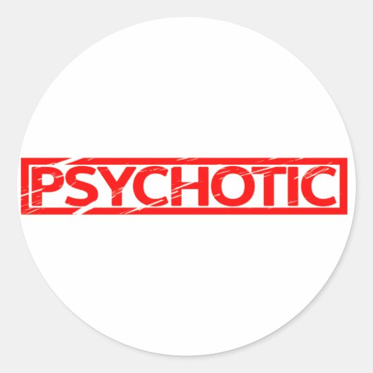 Sticker Rond Timbre Psychotique (Devant)