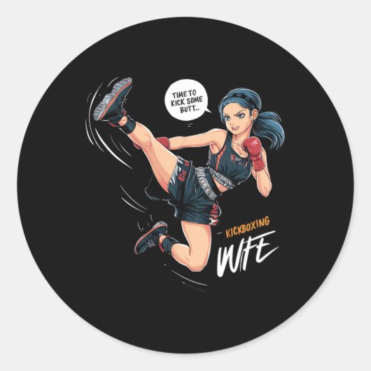 Sticker Rond Time To Kick Some Butt Kickboxing Wife Art  (Devant)