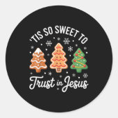 Sticker Rond Tis So Sweet To Trust In Jesus - Festive Christian (Devant)