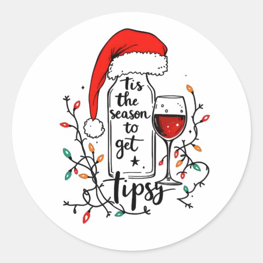 Sticker Rond 'Tis The Season to Get Tipsy (Devant)