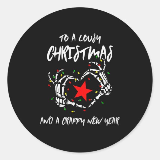 Sticker Rond To A Lousy Christmas And A Crappy New Year (anti X (Devant)