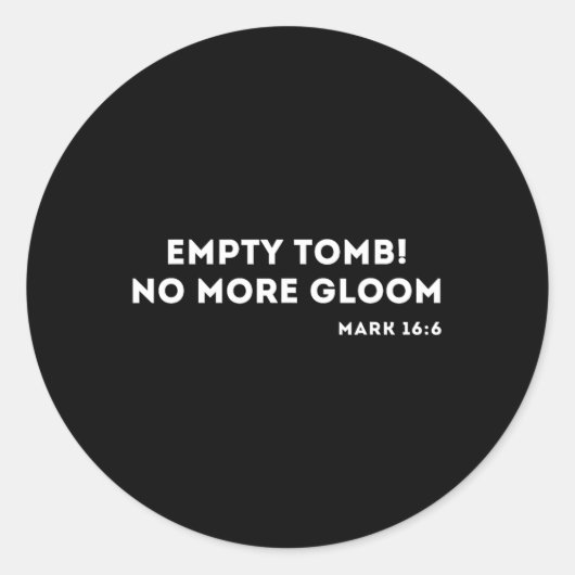 Sticker Rond Tombe vide Jésus Pâques chrétien (Devant)