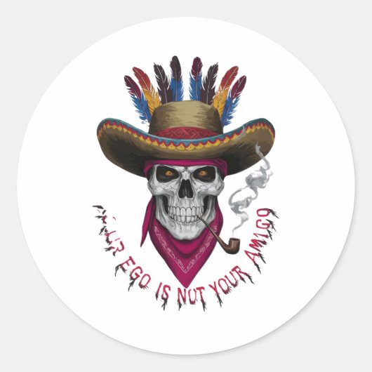 Sticker Rond Ton ego n'est pas ton amigo (Devant)