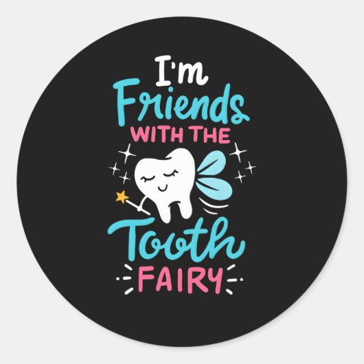 Sticker Rond Tooth Fairy Pediatric Dentist Dental Assistant Hyg (Devant)