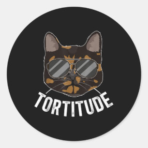 Sticker Rond Tortitude Tortie Propriétaire de chat Tortoiseshel