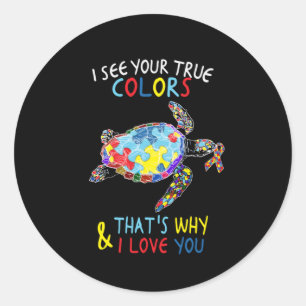 Sticker Rond Tortue Je Vois Vos Véritables Couleurs Je T'Aime A