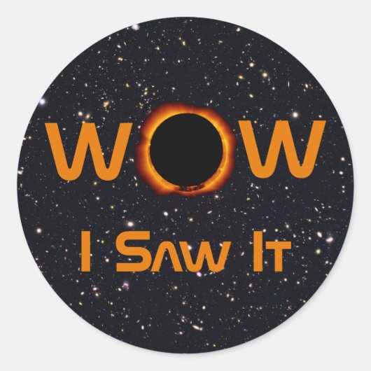 Sticker Rond Total Éclipse Solaire 2024 WOW Je L'Ai Vu (Devant)