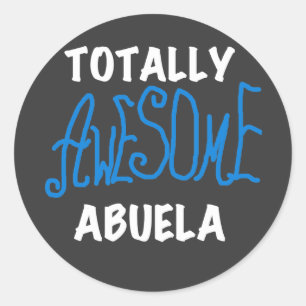 Sticker Rond Totalement génial Abuela Blue Tshirts et cadeaux