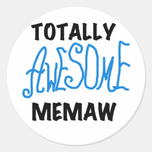 Sticker Rond Totalement génial Memaw Blue Tshirts et GIfts