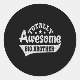 Sticker Rond Totalement Incroyable Big Brother Drôle