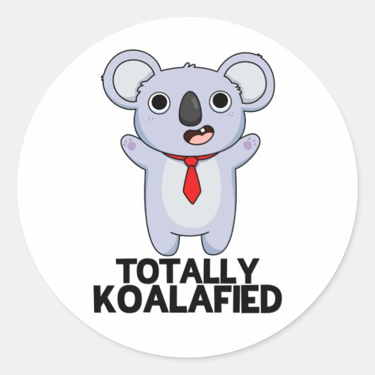 Sticker Rond Totalement Koala-dièse Funny Koala Bear Pun (Devant)