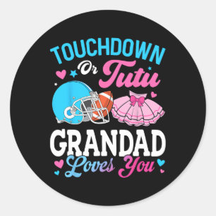 Sticker Rond Touchdown Ou Tutu Papi T'aime Révélation Du Sexe