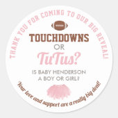 Sticker Rond Touchdowns ou Tutus Merci de révélation de genre (Devant)