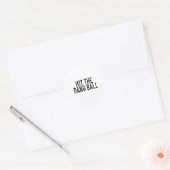 Sticker Rond Touchez Le Dang Byll (Enveloppe)