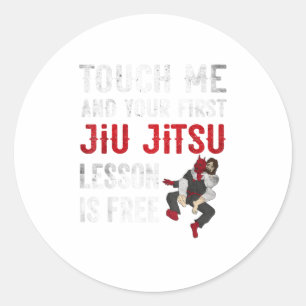 Sticker Rond Touchez-moi et votre première leçon de Jiu Jitsu