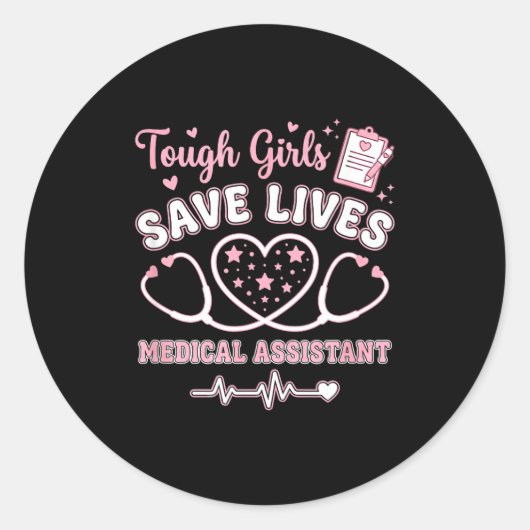 Sticker Rond Tough Girls Save Lives Medical Istant  (Devant)