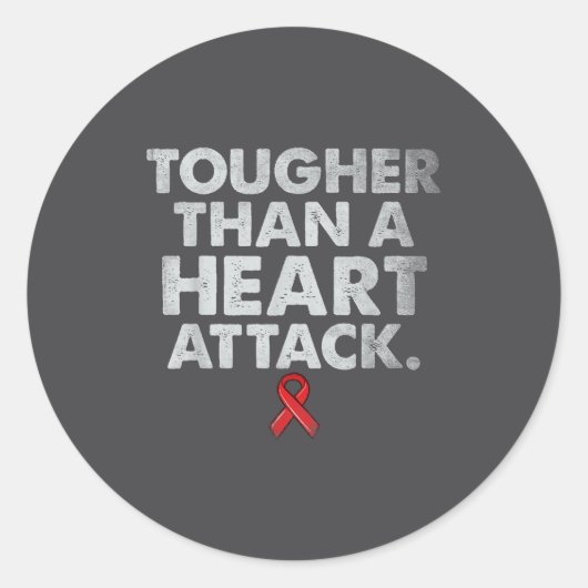 Sticker Rond Tougher Than A Heart Attack Heart Disease Awarenes (Devant)