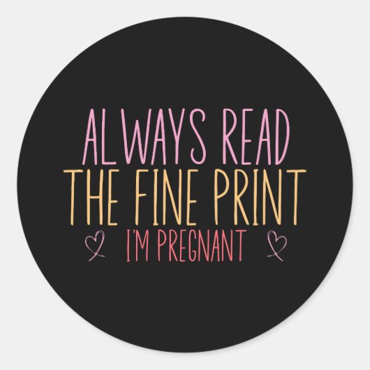 Sticker Rond Toujours lire l'imprimé fin Je suis enceinte (Devant)