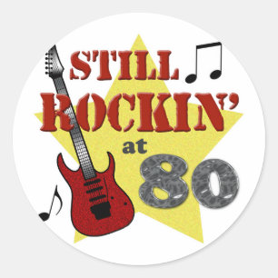 Sticker Rond Toujours Rockin à 80 ans