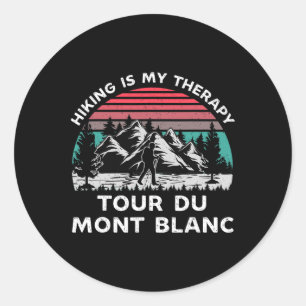 Sticker Rond Tour Du Mont Blanc La Randonnée Est Ma Thérapie Ex