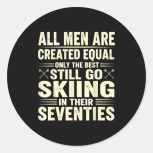 Sticker Rond Tous les hommes sont créés égaux seulement ils von