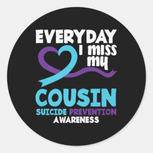 Sticker Rond Tous Les Jours, Je Manque Ma Cousin Prévention Sui