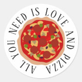 Sticker Rond Tout ce dont vous avez besoin est l'amour et des a (Devant)