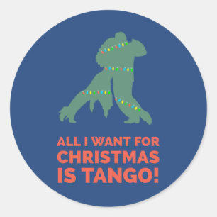 Sticker Rond Tout ce que je veux pour Noël est le Tango