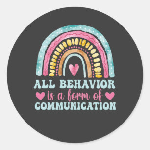 Sticker Rond Tout comportement est une forme de communication