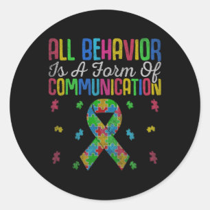 Sticker Rond Tout comportement est une forme de communication s