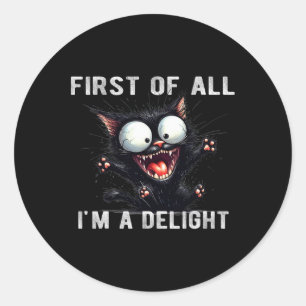 Sticker Rond Tout D'Abord I39m Un Loup Sarcastique Drôle