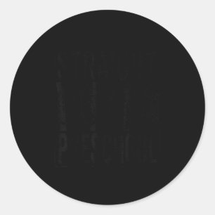 Sticker Rond Tout droit sorti de la classe de maternelle promot