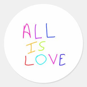 Sticker Rond Tout est amour arc-en-ciel coloré fierté LGBTQ gay