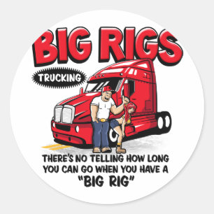 Sticker Rond Tout est mieux avec un gros camion! T-shirt de rou
