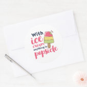 Sticker Rond Tout est Popsicle Funny Ice Cream Lover Puns (Enveloppe)
