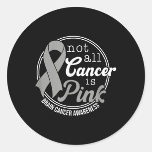 Sticker Rond Tout le cancer n'est pas rose, le cancer du cervea