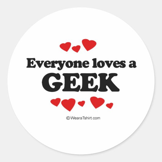 Sticker Rond Tout le monde aime un T-shirt Geek (Devant)