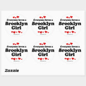Sticker Rond Tout le monde aime une fille de Brooklyn (Feuille)
