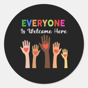 Sticker Rond Tout le monde est bienvenu ici Enseignant 1