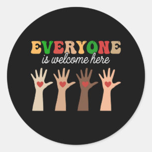 Sticker Rond Tout Le Monde Est Le Bienvenu Ici Drôle Citation D