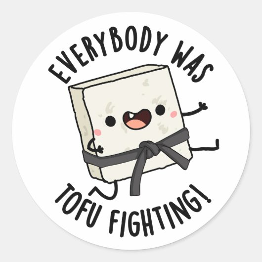 Sticker Rond Tout Le Monde Était Tofu Luttant Contre Le Jeu De  (Devant)