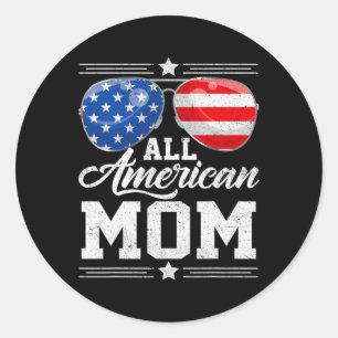 Sticker Rond Toute maman américaine 4 juillet Sungles de la fêt