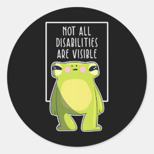 Sticker Rond Toutes les déficiences ne sont pas visibles Grenou