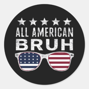 Sticker Rond Toutes les Lunettes de soleil Bruh Américaines Drô