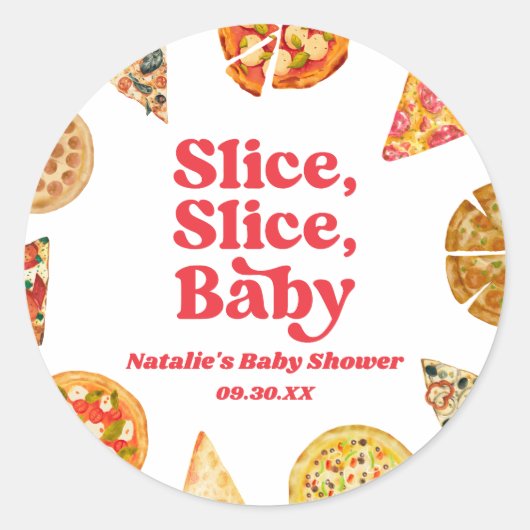 Sticker Rond Trancher, Trancher, Bébé ! Baby shower à la pizza (Devant)