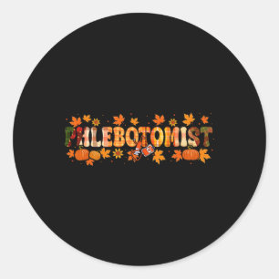 Sticker Rond Travail phlébotomiste Thanksgiving Automne quitte
