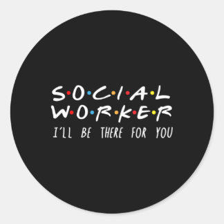 Sticker Rond Travailleur Social Je Serai Là Pour Vous