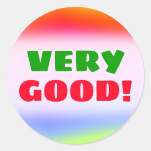 Sticker Rond TRÈS BON ! + Motif multicolore amusant à l'arc en 